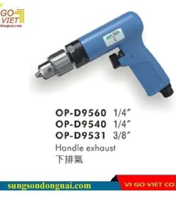 Máy khoan khí nén Onpin 1/4'' (6mm) OP-D95185、OP-D9560、OP-D9540、OP-D9531、OP-D9525